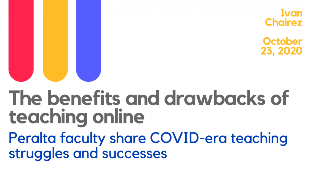 The benefits and drawbacks of teaching online