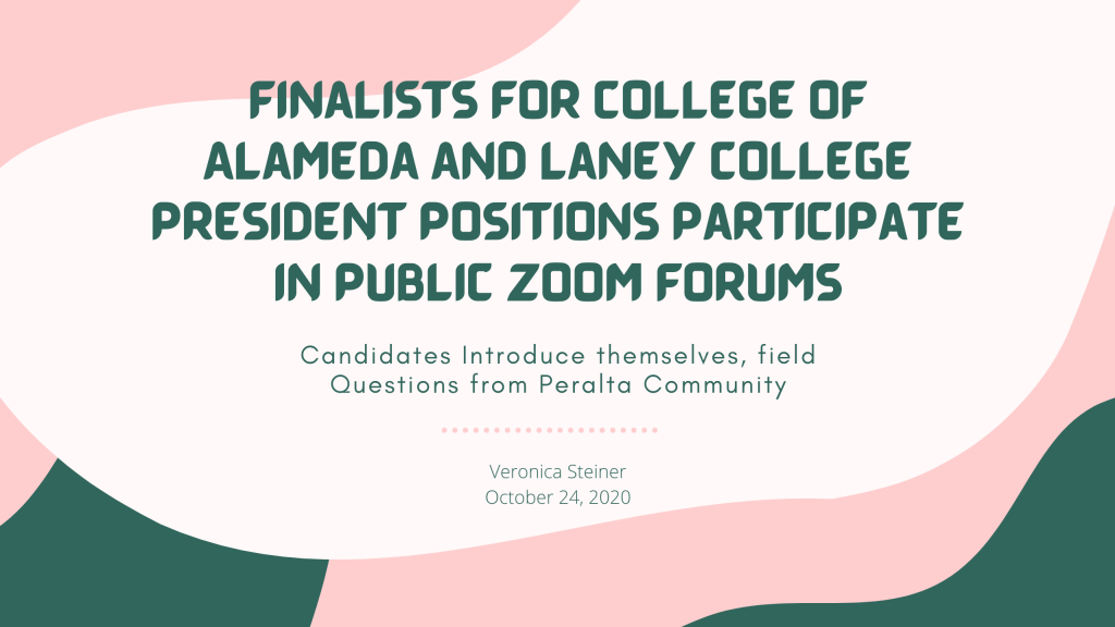 Finalists for College of Alameda and Laney College President positions participate in public Zoom forums