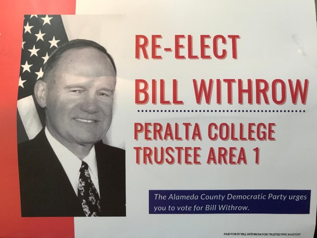 Incumbent Bill Withrow easily won reelection for the Area 1 seat on the Peralta board of trustees by virtue of his high name recognition in Alameda and tactics such as this campaign mailer.
