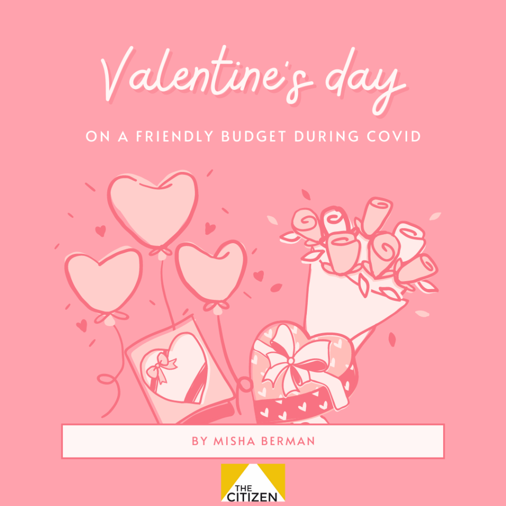 Valentine’s Day on a friendly budget during COVID