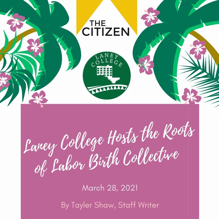 Laney College hosts the Roots of Labor Birth Collective
