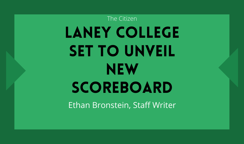 Laney College set to unveil new scoreboard