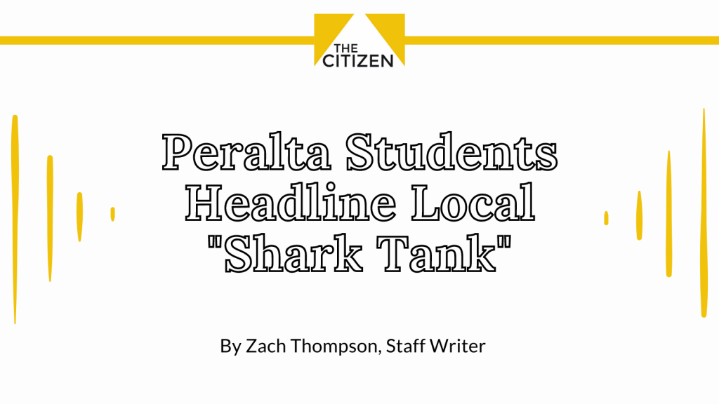 Peralta students headline local Shark Tank