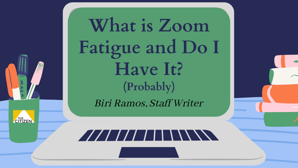 What is Zoom fatigue and do I have it? (Probably)