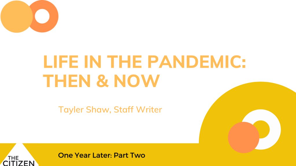 Life in the Pandemic: Then & Now