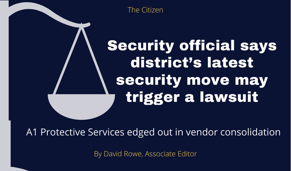 Security official says district’s latest security move may trigger a lawsuit