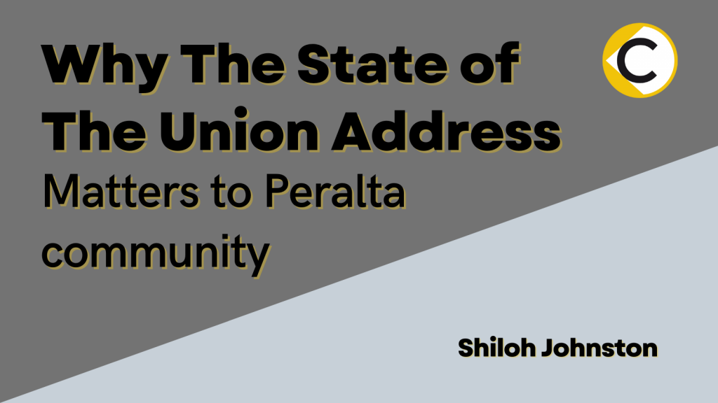Why the State of the Union address matters to the Peralta community