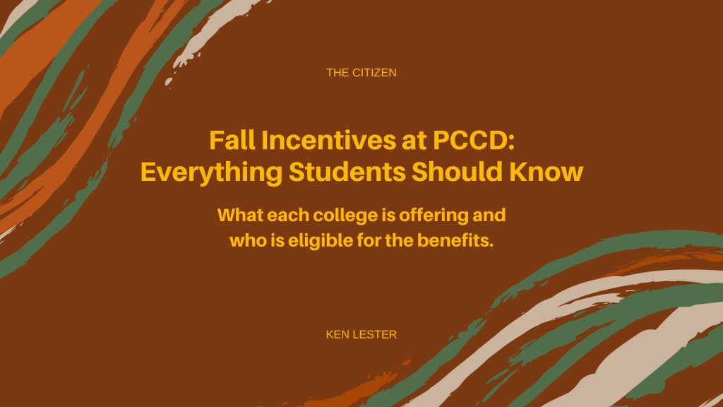 Fall incentives at PCCD: everything students should know
