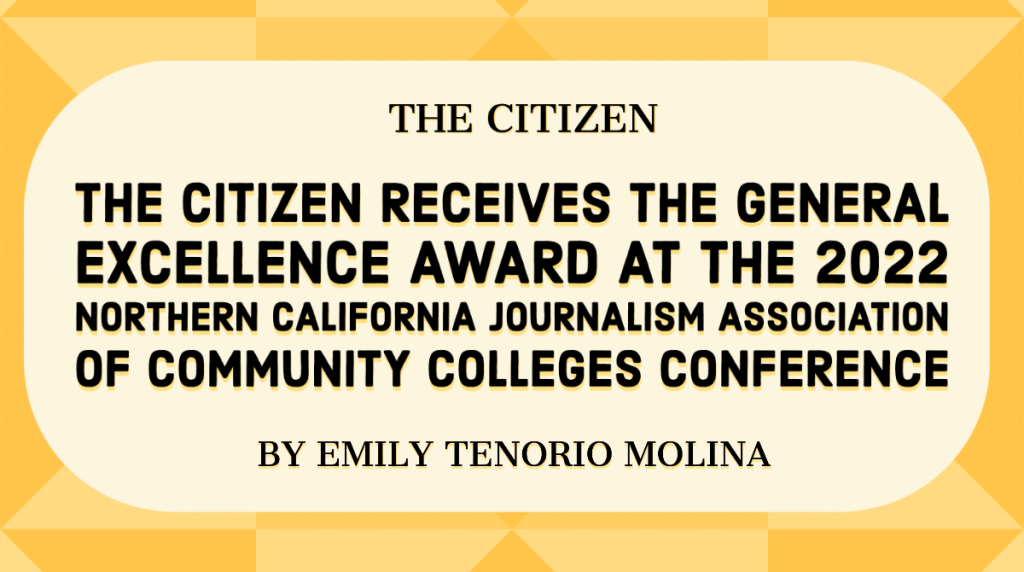 The Citizen receives the General Excellence Award at the 2022 Northern California Journalism Association of Community Colleges Conference