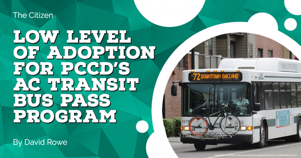 Low Level of Adoption for PCCD's AC Transit Bus Pass Program The Citizen