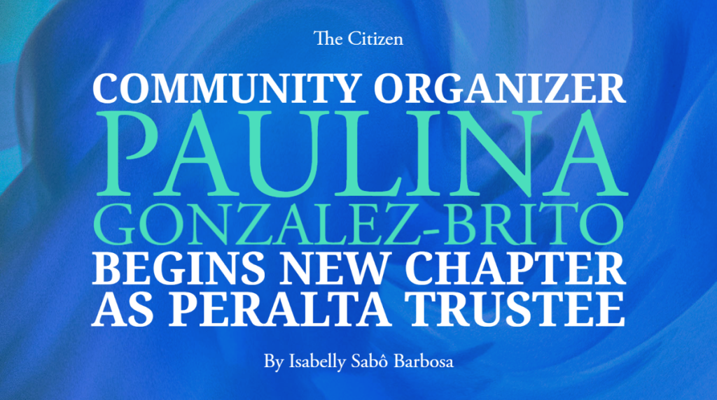 Community organizer Paulina Gonzalez-Brito begins new chapter as Peralta Trustee