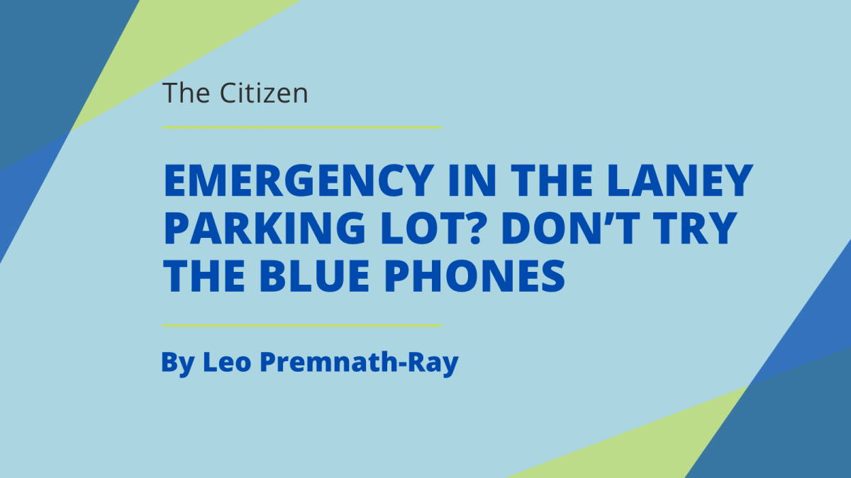 Emergency in the Laney parking lot? Don’t try the blue phones